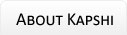 About Kapshi